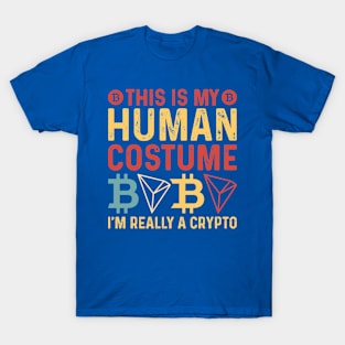 This Is My Human Crypto Costume T-Shirt